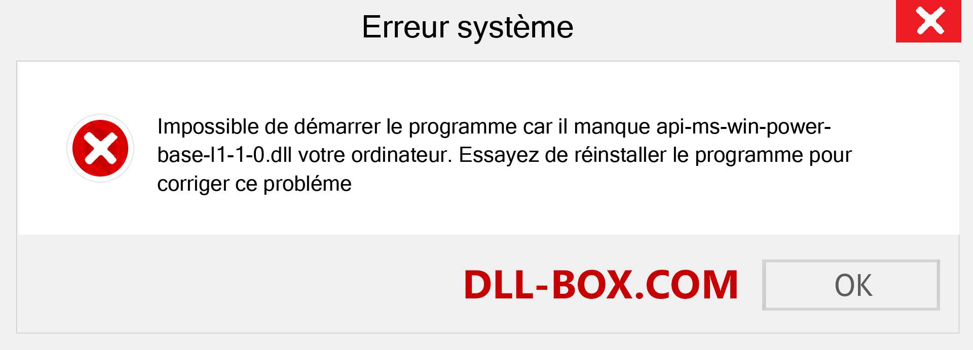 Le fichier api-ms-win-power-base-l1-1-0.dll est manquant ?. Télécharger pour Windows 7, 8, 10 - Correction de l'erreur manquante api-ms-win-power-base-l1-1-0 dll sur Windows, photos, images