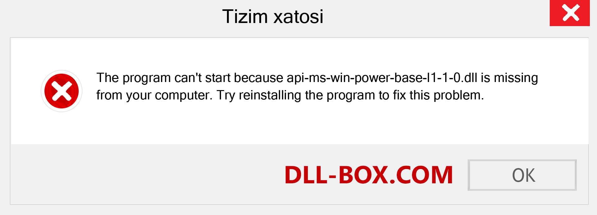 api-ms-win-power-base-l1-1-0.dll fayli yo'qolganmi?. Windows 7, 8, 10 uchun yuklab olish - Windowsda api-ms-win-power-base-l1-1-0 dll etishmayotgan xatoni tuzating, rasmlar, rasmlar